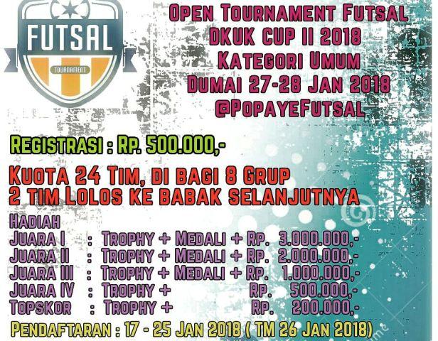 Ramaikan Dan Rebut Hadiah DKUK Cup II, Kompetisi Tim Futsal di Dumai
