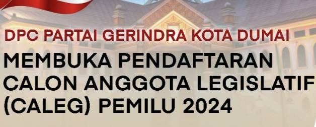 DPC Gerindra Dumai Buka Pendaftaran Caleg 2024